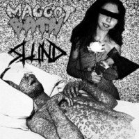 Maggot Bath / Slund [Split]