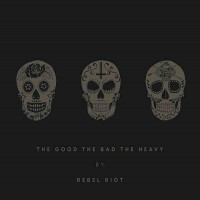 The Good, The Bad And The Heavy