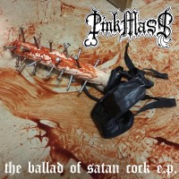The Ballad Of Satan Cock E​.​P.
