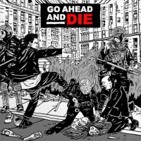 Go Ahead And Die