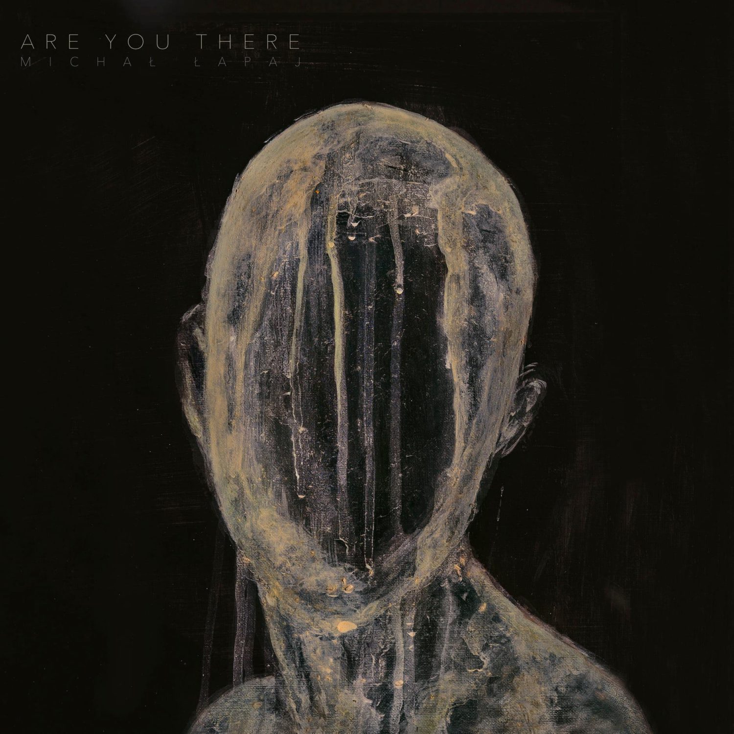Are You There?