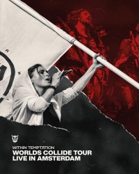 Worlds Collide Tour – Live In Amsterdam (disabled)