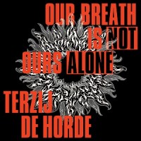 Our Breath Is Not Ours Alone