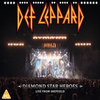 Diamond Star Heroes Live From Sheffield