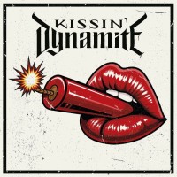 Kissin’ Dynamite